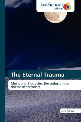 Wieczna trauma - The Eternal Trauma