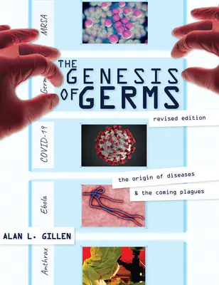 Geneza zarazków: Pochodzenie chorób i nadchodzące plagi - The Genesis of Germs: The Origin of Diseases & the Coming Plagues