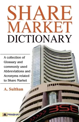 Słownik rynku akcji - Share Market Dictionary