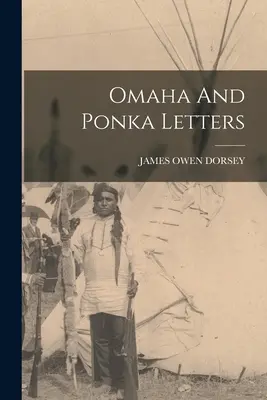 Listy Omaha i Ponka - Omaha And Ponka Letters