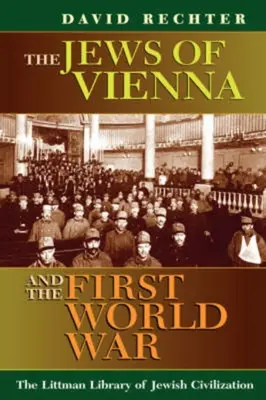 Żydzi wiedeńscy i pierwsza wojna światowa - Jews of Vienna and the First World War