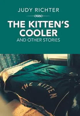 Kocia Chłodnica: I inne historie - The Kitten'S Cooler: And Other Stories