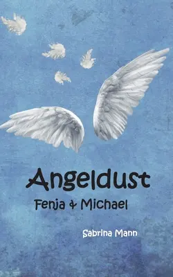 Angeldust: Fenja i Michael - Angeldust: Fenja und Michael