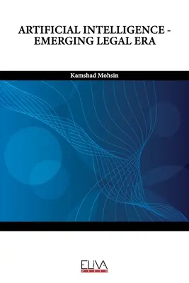 Sztuczna inteligencja - nowa era prawa - Artificial Intelligence - Emerging Legal Era