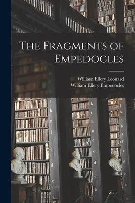 Fragmenty Empedoklesa - The Fragments of Empedocles