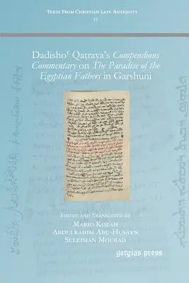 Złożony komentarz Dadishoʿ Qaṭraya do Raju Ojców Egipskich w Garszuni - Dadishoʿ Qaṭraya's Compendious Commentary on The Paradise of the Egyptian Fathers in Garshuni