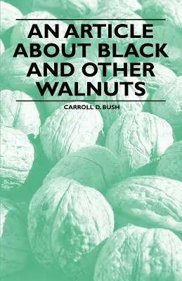 Artykuł o czarnych i innych orzechach włoskich - An Article about Black and Other Walnuts