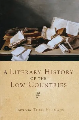Literacka historia Niskich Krajów - A Literary History of the Low Countries