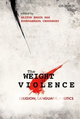 Ciężar przemocy: Religia, język, polityka - The Weight of Violence: Religion, Language, Politics