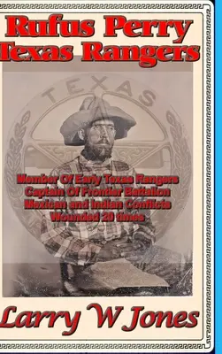 Rufus Perry - Strażnik Teksasu - Rufus Perry - Texas Ranger