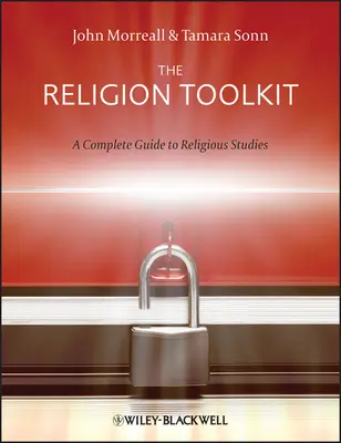 Zestaw narzędzi do religii - kompletny przewodnik po religioznawstwie - The Religion Toolkit - A Complete Guide toReligious Studies