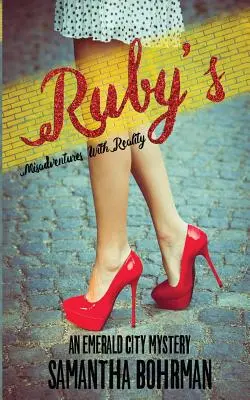 Nieszczęśliwe przygody Ruby z rzeczywistością - Ruby's Misadventures with Reality