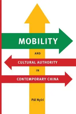Mobilność i władza kulturowa we współczesnych Chinach - Mobility and Cultural Authority in Contemporary China