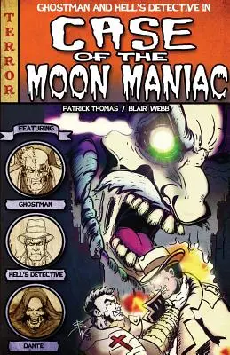 Sprawa księżycowego maniaka - The Case of the Moon Maniac