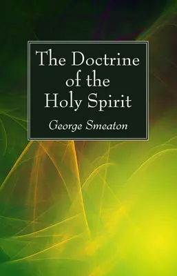 Nauka o Duchu Świętym - The Doctrine of the Holy Spirit