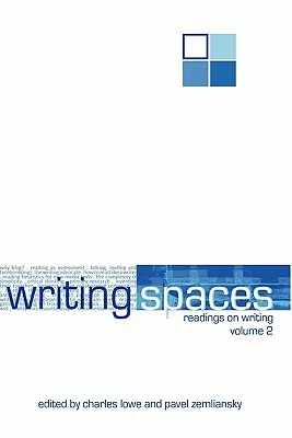 Writing Spaces: Czytając o pisaniu Tom 2 - Writing Spaces: Readings on Writing Volume 2