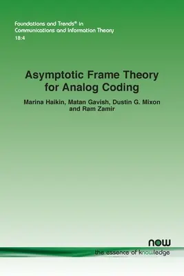 Asymptotyczna teoria ramek dla kodowania analogowego - Asymptotic Frame Theory for Analog Coding