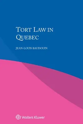 Prawo deliktowe w Quebecu - Tort Law in Quebec