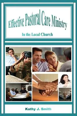 Skuteczne duszpasterstwo: W lokalnym kościele - Effective Pastoral Care Ministry: In the Local Church