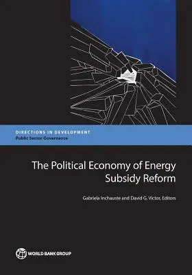 Ekonomia polityczna reformy subsydiów energetycznych - The Political Economy of Energy Subsidy Reform