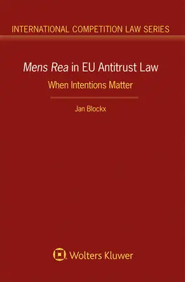 Mens Rea w prawie antymonopolowym UE - Mens Rea in EU Antitrust Law