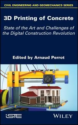 Druk 3D betonu: stan techniki i wyzwania cyfrowej rewolucji budowlanej - 3D Printing of Concrete: State of the Art and Challenges of the Digital Construction Revolution