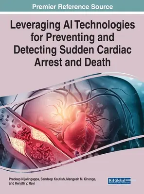 Wykorzystanie technologii AI do zapobiegania i wykrywania nagłego zatrzymania akcji serca i śmierci - Leveraging AI Technologies for Preventing and Detecting Sudden Cardiac Arrest and Death