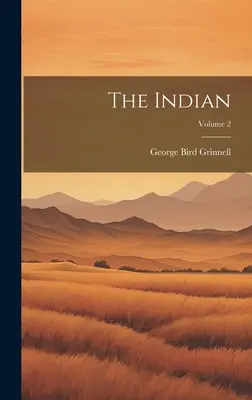 Indianin; Tom 2 - The Indian; Volume 2