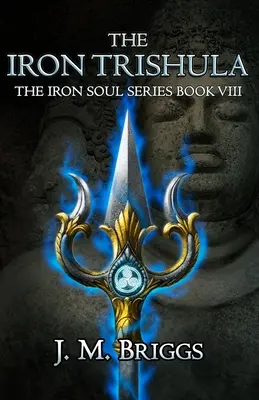 Żelazna Trishula - The Iron Trishula