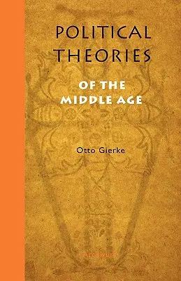 Teorie polityczne średniowiecza - Political Theories of the Middle Age