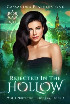 Rejected in the Hollow: Paranormal/Humorous/Shifter/Romance - Rejected in the Hollow: A Steamy Paranormal/Humorous/Shifter/Romance
