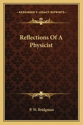 Refleksje fizyka - Reflections Of A Physicist