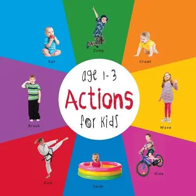 Działania dla dzieci w wieku 1-3 lat (Engage Early Readers: Children's Learning Books) - Actions for Kids age 1-3 (Engage Early Readers: Children's Learning Books)