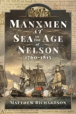 Manxmen na morzu w epoce Nelsona, 1760-1815 - Manxmen at Sea in the Age of Nelson, 1760-1815