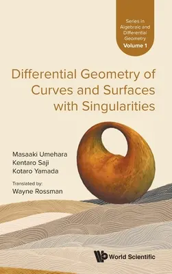 Geometria różniczkowa krzywych i powierzchni z osobliwościami - Differential Geometry of Curves and Surfaces with Singularities