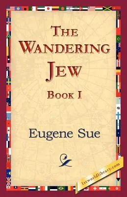 Wędrowny Żyd, Księga I - The Wandering Jew, Book I