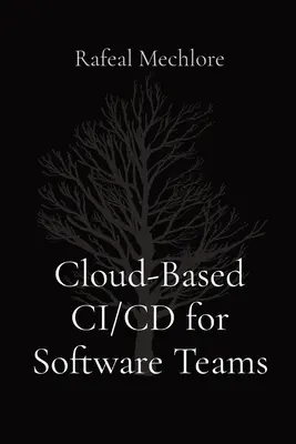 CI/CD w chmurze dla zespołów programistycznych - Cloud-Based CI/CD for Software Teams