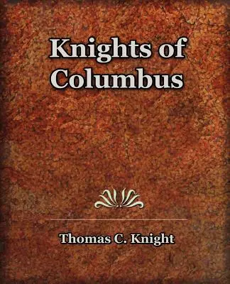 Rycerze Kolumba (1920) - Knights of Columbus (1920)
