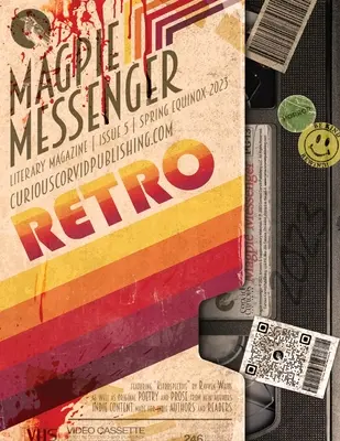 Magazyn literacki Magpie Messenger - równonoc wiosenna 2023: Retro - Magpie Messenger Literary Magazine - Spring Equinox 2023: Retro