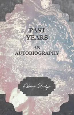 Minione lata - autobiografia - Past Years - An Autobiography