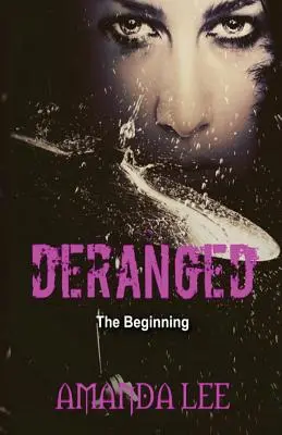 Deranged: Początek - Deranged: The Beginning