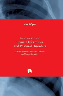 Innowacje w deformacjach kręgosłupa i zaburzeniach postawy - Innovations in Spinal Deformities and Postural Disorders