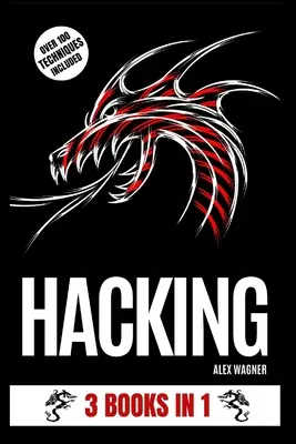 Hacking: 3 książki w 1 - Hacking: 3 Books in 1