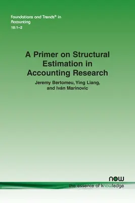 Elementarz szacowania strukturalnego w badaniach nad rachunkowością - A Primer on Structural Estimation in Accounting Research