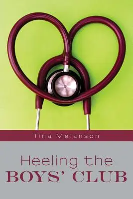 Klub dla chłopców - Heeling the Boys' Club