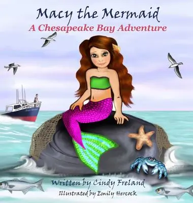 Syrenka Macy: Przygoda w zatoce Chesapeake - Macy the Mermaid: A Chesapeake Bay Adventure