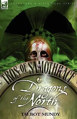 Tros z Samotraki 2: Smoki północy - Tros of Samothrace 2: Dragons of the North