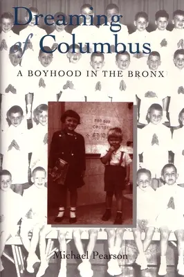 Marzenie o Kolumbie: Chłopięce lata w Bronksie - Dreaming of Columbus: A Boyhood in the Bronx