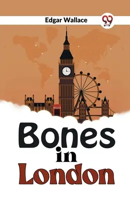 Kości w Londynie - Bones In London
