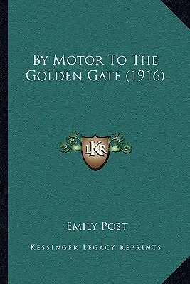 Samochodem do Złotej Bramy (1916) - By Motor To The Golden Gate (1916)